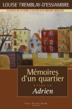 MÉMOIRES D'UN QUARTIER, TOME 5: ADRIEN MÉMOIRES D'UN QUARTIER, TOME 5: ADRIEN