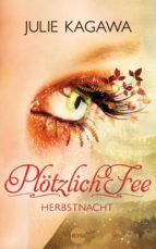 PLÖTZLICH FEE - HERBSTNACHT PLÖTZLICH FEE - HERBSTNACHT