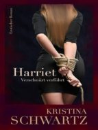 HARRIET - VERSCHNÜRT VERFÜHRT HARRIET - VERSCHNÜRT VERFÜHRT