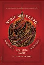 TRAINING CAMP. EL LIBRO DE RAIN TRAINING CAMP. EL LIBRO DE RAIN