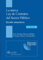 LA NUEVA LEY DE CONTRATOS DEL SECTOR PÚBLICO LA NUEVA LEY DE CONTRATOS DEL SECTOR PÚBLICO