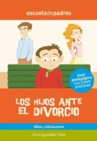 LOS HIJOS ANTE EL DIVORCIO LOS HIJOS ANTE EL DIVORCIO