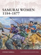 SAMURAI WOMEN 1184-1877 SAMURAI WOMEN 1184-1877