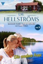 DIE HELLSTRÖMS 9 ? FAMILIENROMAN DIE HELLSTRÖMS 9 ? FAMILIENROMAN