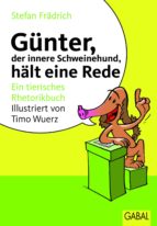 GÜNTER, DER INNERE SCHWEINEHUND, HÄLT EINE REDE GÜNTER, DER INNERE SCHWEINEHUND, HÄLT EINE REDE
