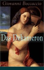 Das Dekameron (Vollständige deutsche Ausgabe)