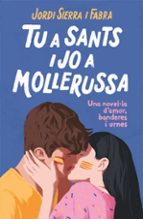 TU A SANTS I JO A MOLLERUSSA TU A SANTS I JO A MOLLERUSSA