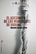 EL ASESINATO DE LOS MARQUESES DE URBINA EL ASESINATO DE LOS MARQUESES DE URBINA