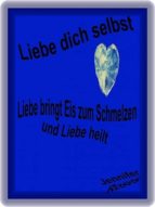 LIEBE DICH SELBST LIEBE DICH SELBST