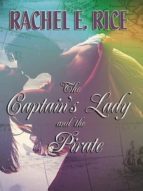 THE CAPTAIN'S LADY AND THE PIRATE THE CAPTAIN'S LADY AND THE PIRATE