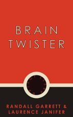 BRAIN TWISTER BRAIN TWISTER