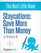 STAYCATION IDEAS: EXCITING VACATION IDEAS FOR YOUR HOME CITY STAYCATION IDEAS: EXCITING VACATION IDEAS FOR YOUR HOME CITY