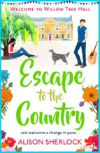 ESCAPE TO THE COUNTRY ESCAPE TO THE COUNTRY