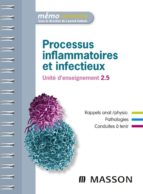 PROCESSUS INFLAMMATOIRES ET INFECTIEUX PROCESSUS INFLAMMATOIRES ET INFECTIEUX