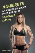 #QUIÉRETE #QUIÉRETE