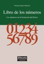 LIBRO DE LOS NÚMEROS: LOS NÚMEROS EN LA FORMACIÓN DEL LÉXICO LIBRO DE LOS NÚMEROS: LOS NÚMEROS EN LA FORMACIÓN DEL LÉXICO
