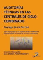 Auditorias técnicas en las centrales de ciclo combinado