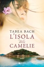 L'ISOLA DELLE CAMELIE L'ISOLA DELLE CAMELIE