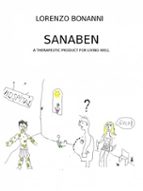 Sanaben – A Therapeutic Product For Living Well
