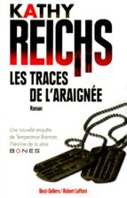 LES TRACES DE L'ARAIGNÉE LES TRACES DE L'ARAIGNÉE