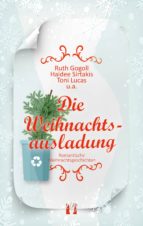 DIE WEIHNACHTSAUSLADUNG DIE WEIHNACHTSAUSLADUNG
