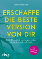 ERSCHAFFE DIE BESTE VERSION VON DIR ERSCHAFFE DIE BESTE VERSION VON DIR