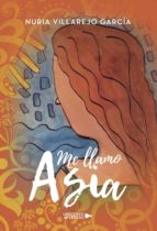 ME LLAMO ASIA ME LLAMO ASIA
