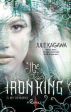 THE IRON KING (EL REY DE HIERRO) THE IRON KING (EL REY DE HIERRO)