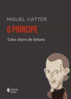 O PRÍNCIPE O PRÍNCIPE