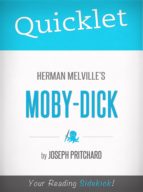 QUICKLET ON HERMAN MELVILLE'S MOBY-DICK (CLIFFSNOTES-LIKE BOOK SUMMARIES) QUICKLET ON HERMAN MELVILLE'S MOBY-DICK (CLIFFSNOTES-LIKE BOOK SUMMARIES)