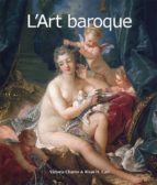 L'ART BAROQUE L'ART BAROQUE