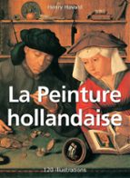 La Peinture hollandaise