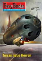 PERRY RHODAN 2634: TERRAS NEUE HERREN (HEFTROMAN) PERRY RHODAN 2634: TERRAS NEUE HERREN (HEFTROMAN)