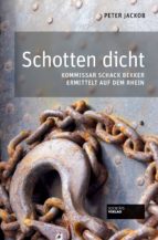 SCHOTTEN DICHT SCHOTTEN DICHT