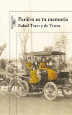 PARAÍSO ES TU MEMORIA PARAÍSO ES TU MEMORIA