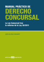 MANUAL PRÁCTICO DE DERECHO CONCURSAL MANUAL PRÁCTICO DE DERECHO CONCURSAL
