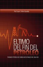 EL TIMO DEL FIN DEL PETRÓLEO   -   Tenemos petróleo de sobra hasta el final del siglo XXI
