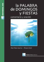 LA PALABRA DEL DOMINGO Y FIESTAS. CICLO A LA PALABRA DEL DOMINGO Y FIESTAS. CICLO A