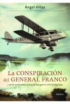 LA CONSPIRACIÓN DEL GENERAL FRANCO LA CONSPIRACIÓN DEL GENERAL FRANCO