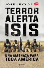 TERROR. ALERTA ISIS TERROR. ALERTA ISIS