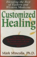 CUSTOMIZED HEALING CUSTOMIZED HEALING