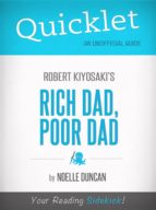 QUICKLET ON RICH DAD, POOR DAD BY ROBERT KIYOSAKI QUICKLET ON RICH DAD, POOR DAD BY ROBERT KIYOSAKI