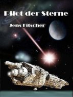 PILOT DER STERNE PILOT DER STERNE