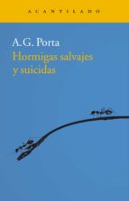 HORMIGAS SALVAJES Y SUICIDAS HORMIGAS SALVAJES Y SUICIDAS