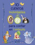 10 CUENTOS INOLVIDABLES PARA CONTAR EN 1 MINUTO 10 CUENTOS INOLVIDABLES PARA CONTAR EN 1 MINUTO