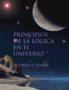 PRINCIPIOS DE LA LÓGICA EN EL UNIVERSO