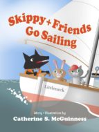 SKIPPY AND FRIENDS GO SAILING SKIPPY AND FRIENDS GO SAILING