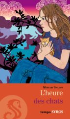 L'HEURE DES CHATS L'HEURE DES CHATS