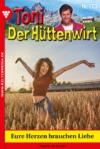 TONI DER HÜTTENWIRT 173 - HEIMATROMAN TONI DER HÜTTENWIRT 173 - HEIMATROMAN