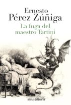 LA FUGA DEL MAESTRO TARTINI LA FUGA DEL MAESTRO TARTINI